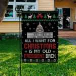 6vt. Old President All I Want Garden Flag Mockup 3