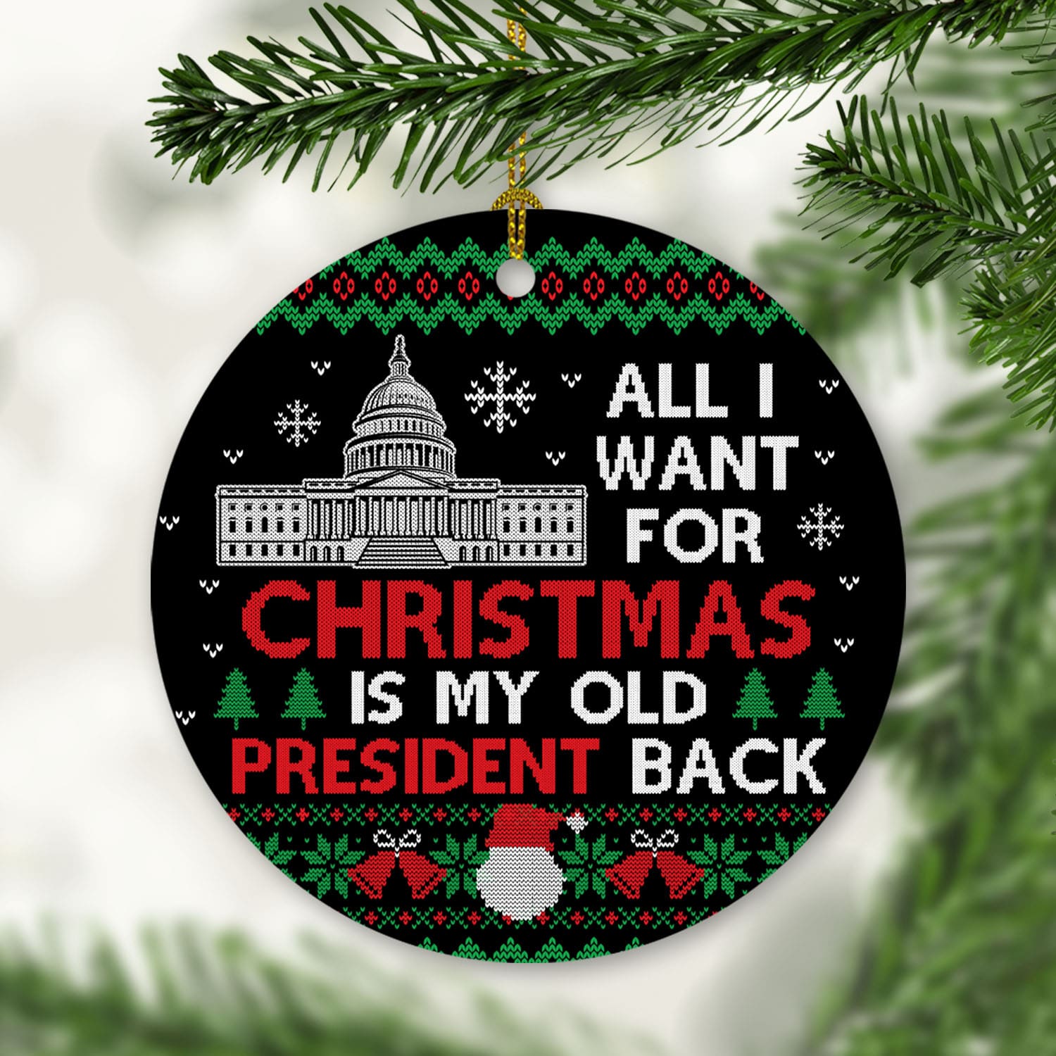 6vt. Old President All I Want Ornament Mockup