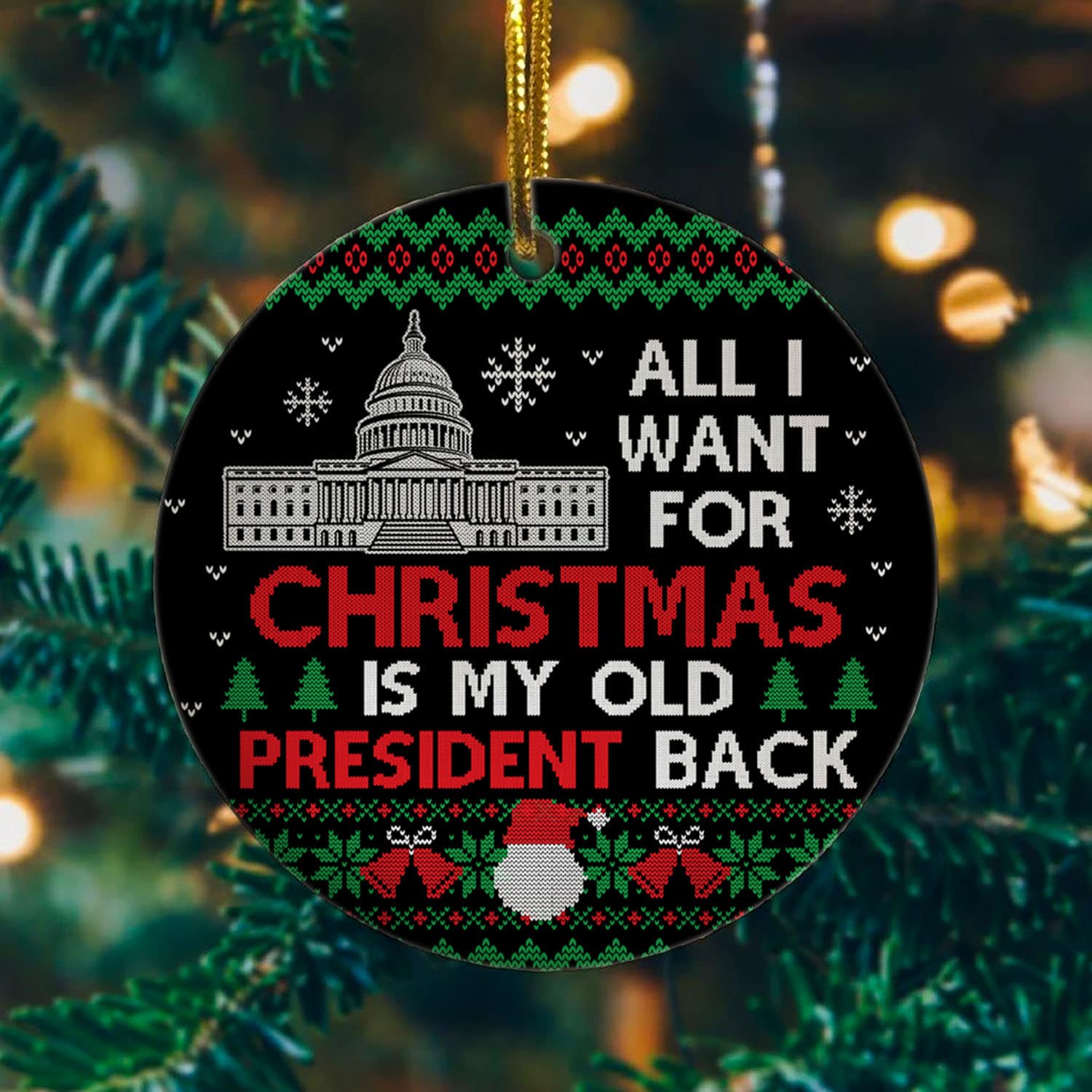 6vt. Old President All I Want Ornament Mockup2