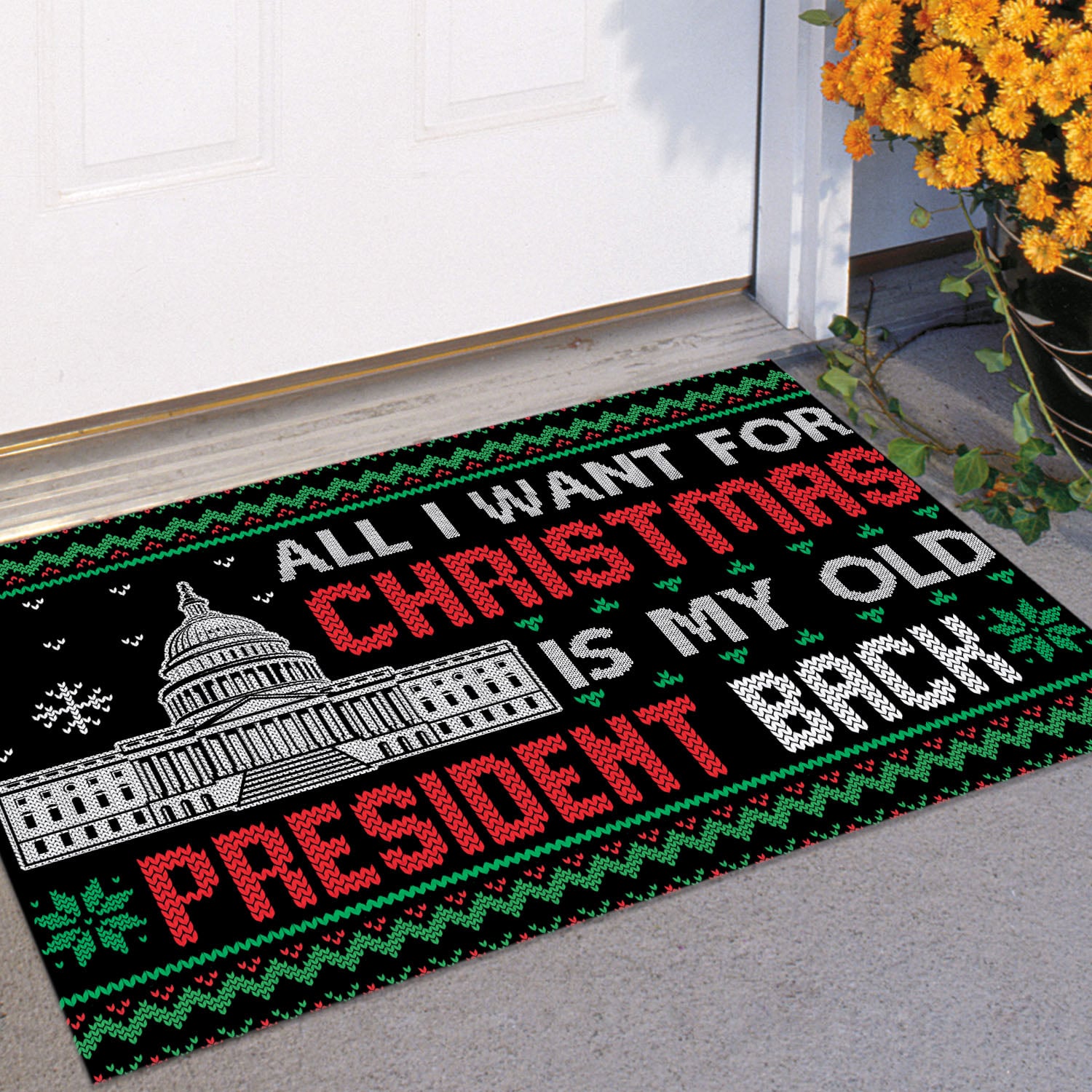 6vt. Old President All I Want Doormat Doormat Mockup 11