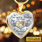 Personalized Photo I'm Not A Widow I'm A Wife to A Husband with Wings Heart Pendant Necklace - Bangle