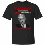 2VT. Biden Ignorance Can Be Educated, Black, Unisex T-Shirt