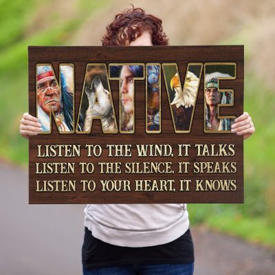 Native American Listen To The Wind It Talks Listen To The Silence It Speaks Wrapped Framed Canvas Print - Poster