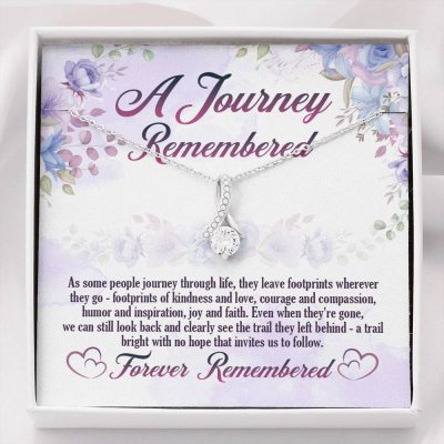 A Journey Remembered As Some People Journey Through Life Husband Memorial Alluring Beauty Necklace - Alluring Beauty Necklace