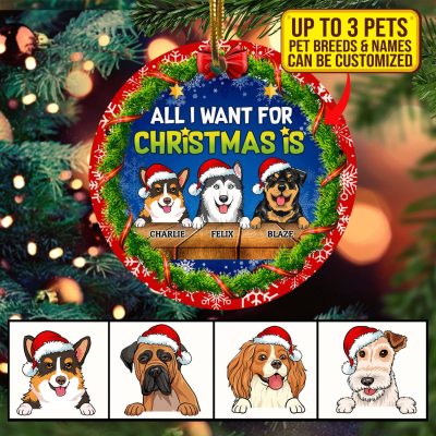 Alternative view of Personalized Dog Breeds All I Want for Christmas Decorative Christmas Circle Ornament - Holiday Decoration Gifts