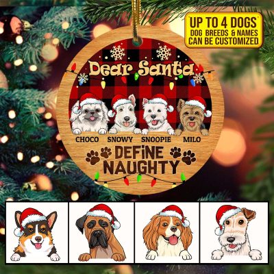 Dear Santa Define Naughty Personalized Dog Breed Christmas Circle Ornament - Custom Dog Xmas Ornament