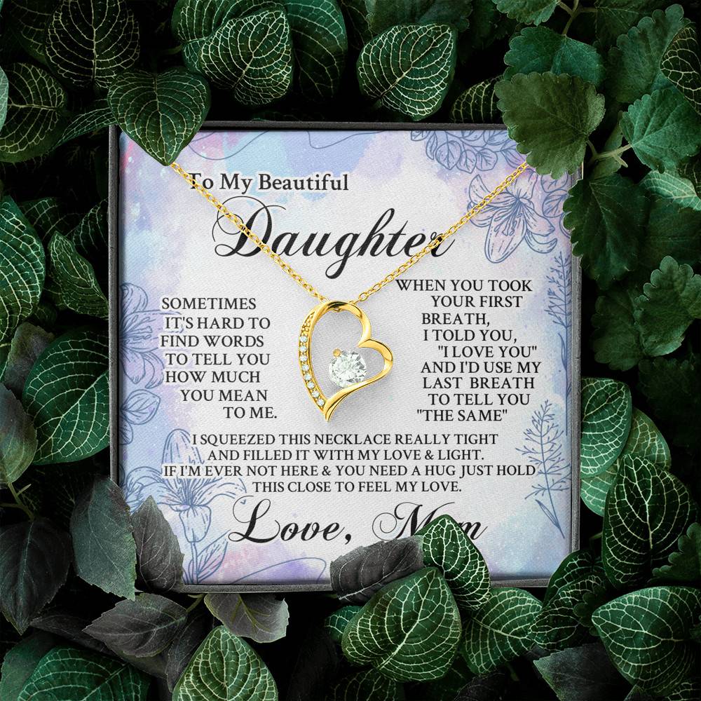 From Mom To My Beautiful Daughter Sometimes It's Hard To Find Words Forever Love Heart Pendant Necklace From Mom To My Beautiful Daughter Sometimes It's Hard To Find Words Forever Love Heart Pendant Necklace