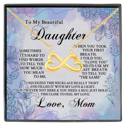 From Mom To My Beautiful Daughter Sometimes It's Hard To Find Words Infinity Heart Pendant Necklace