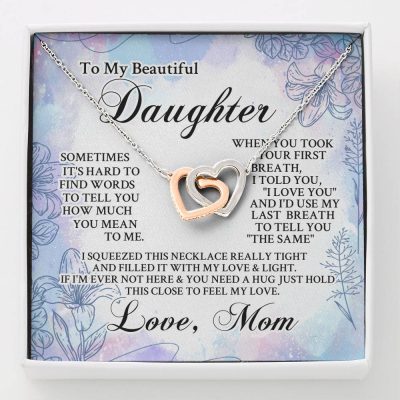 From Mom To My Beautiful Daughter Sometimes It's Hard To Find Words Interlocking Hearts Pendant Necklace - Interlocking Hearts Necklace