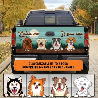 Catch Me If You Can Personalized Dog Breeds Truck Tailgate Decal Sticker Wrap - Funny Custom Peeking Dogs Vinyl Graphic Decal Bumper Sticker