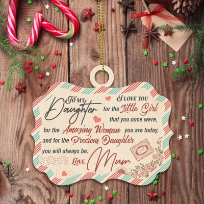 Letter From Mom To My Daugther I Love You For The Little Girl Airmail Custom Shaped Wooden Christmas Ornament Keepsake