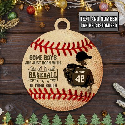 Some Boys Are Just Born With Baseball In Their Souls Personalized Baseball Custom Wooden Christmas Ornament
