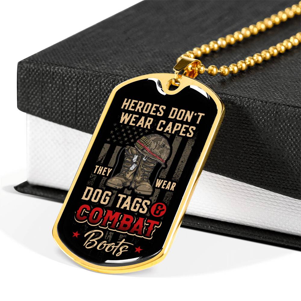 Heroes Don't Wear Capes They Wear Dog Tags And Combat Boots Veteran Dog Tag Pendant Necklace