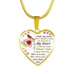 I Hide My Tears When I Say Your Name But The Pain In My Heart Is Still The Same Cardinal Heart Pendant Necklace - Bangle