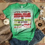 3VT. It's Either Serial Killer shirt mockup