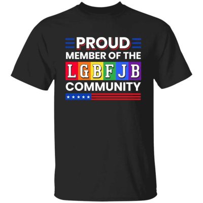 1TM. Proud Member LGBFJB, Black, Unisex T-Shirt