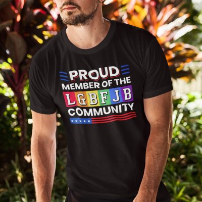 Alternative view of Proud Member Of The LGBFJB Community T-Shirt - Funny Anti Joe Biden Hoodie - Sweatshirt