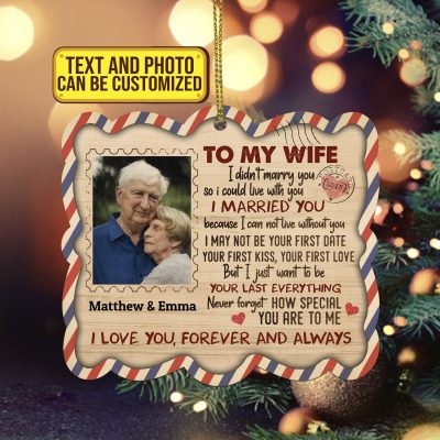 Alternative view of Personalized Photo To My Wife I Didn't Marry You So I Could Live With You Custom Shaped Wooden Christmas Ornament