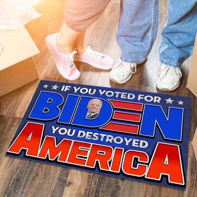 Alternative view of If You Voted for Biden You Destroyed America Anti Biden Entrance Indoor Outdoor Decorative Doormat