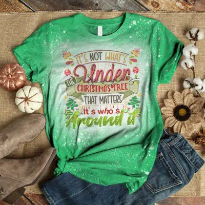 Alternative view of It's Not What's Under The Christmas Tree That Matters It's Who's Around It Bleached T-Shirt