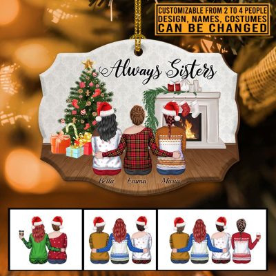 Always Sisters Personalized Sisters Custom Shaped Wooden Christmas Ornament - Sisters Xmas Ornament