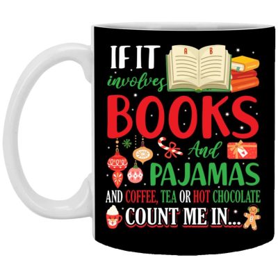 3VT. If It Involves Books, Black, 11 oz. White Mug