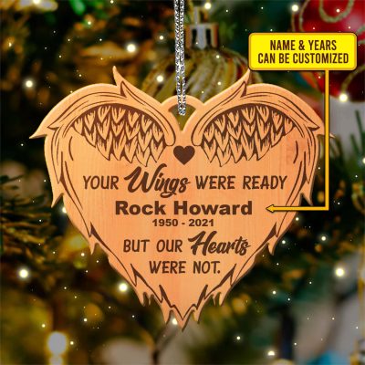 Personalized Your Wings Were Ready But Our Hearts Were Not Ornament - Heart Wings Keepsake Memorial Ornament