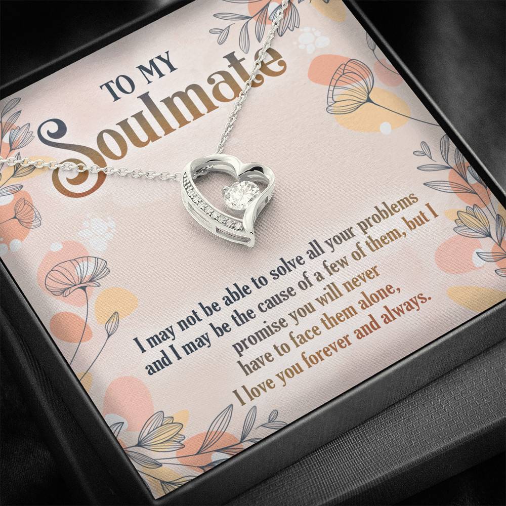 To My Soulmate I May Not Be To Solve All Your Problems To My Girlfriend Forever Love Heart Pendant Necklace