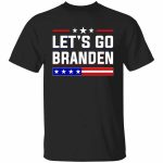 35 HG UU TIEN. Let's Go Branden, Black, Unisex T-Shirt