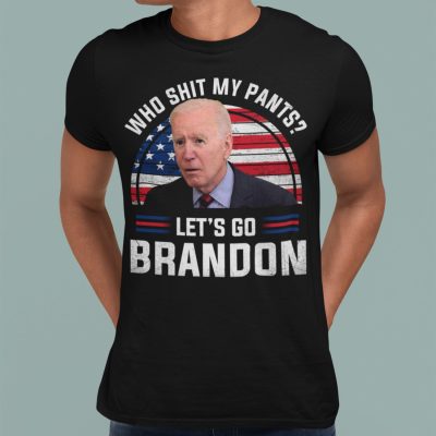 Alternative view of Who Shit My Pants Let's Go Brandon Poopy Pants Biden T-Shirt - Funny Anti Joe Biden V-Neck Tee