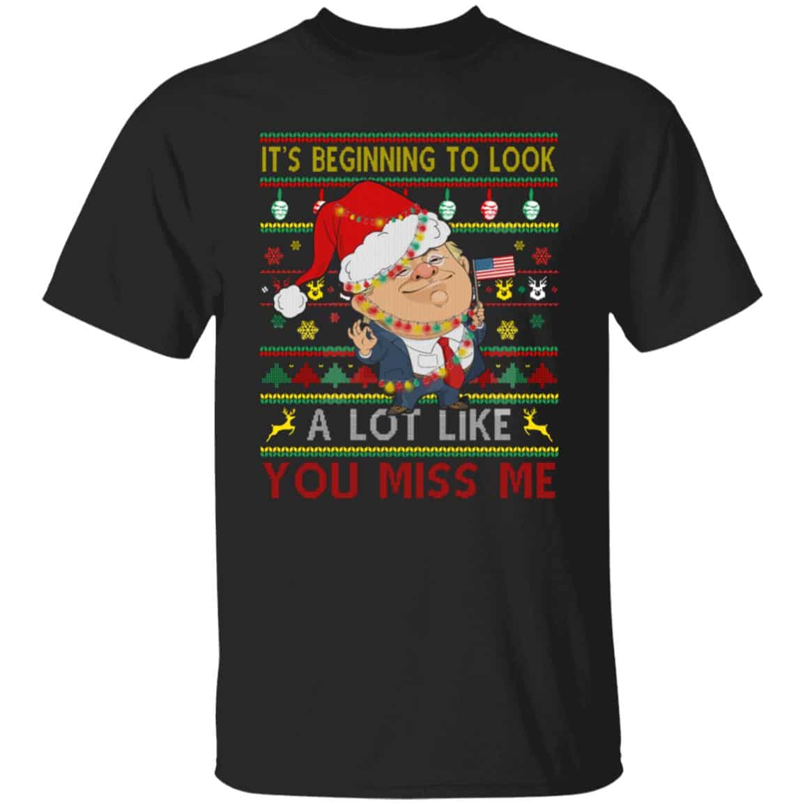 2Th UU TIEN. You Miss Me Trump Christmas (6), Black, Unisex T-Shirt 2Th UU TIEN. You Miss Me Trump Christmas (6), Black, Unisex T-Shirt