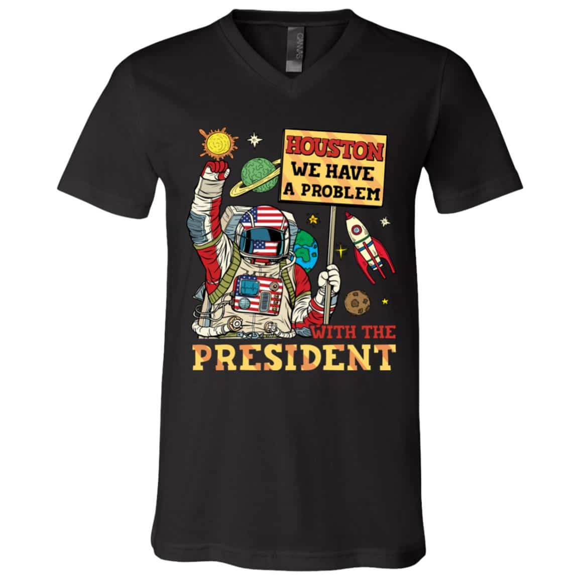 7Th. Houston Problem with The President (6), Black, V-Neck T-Shirt 7Th. Houston Problem with The President (6), Black, V-Neck T-Shirt
