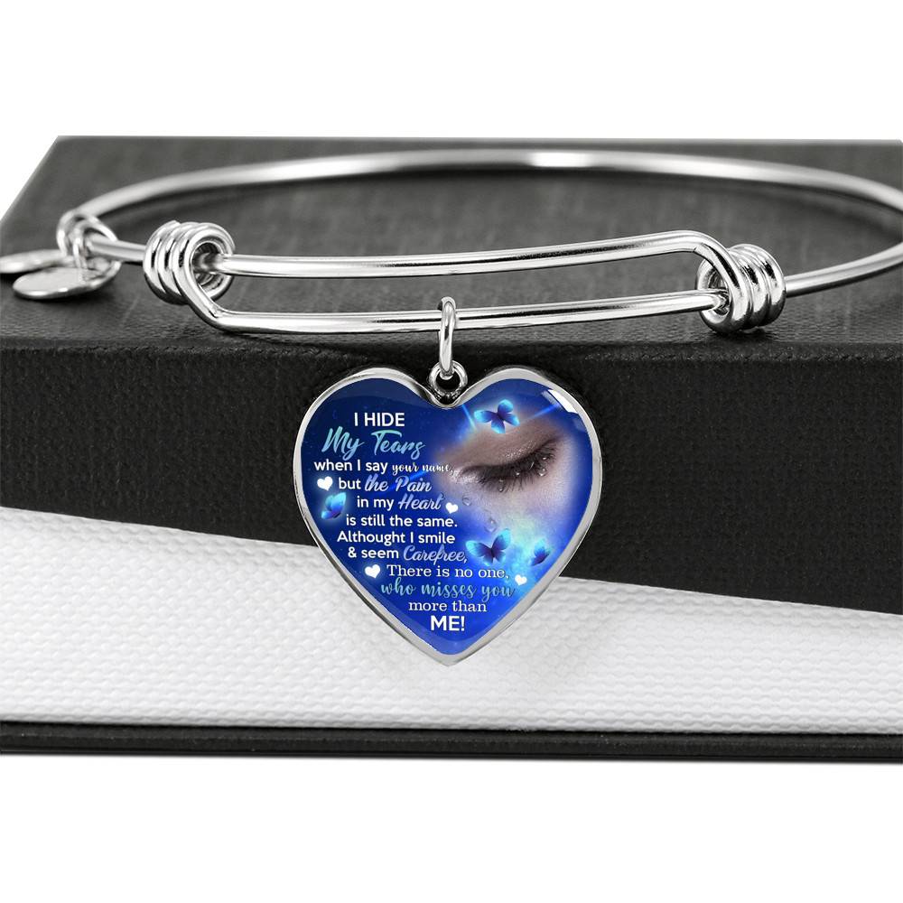 I Hide My Tears When I Say Your Name But The Pain In My Heart Is Still the Same Sympathy Gifts Heart Pendant Necklace - Bangle