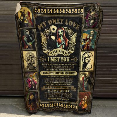 My Only Love The Day I Met You I Found The One My Soul Loves Arctic Fleece Blanket - Mink Sherpa Blanket