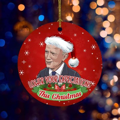 Alternative view of Lower Your Expectations This Christmas Ornament - Funny Joe Biden Christmas Ornament