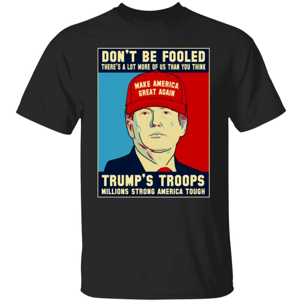 2VT. Trump Don't Be Fooled (6), Black, Unisex T-Shirt 2VT. Trump Don't Be Fooled (6), Black, Unisex T-Shirt