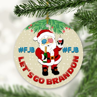 Santa Let's Go Brandon Chant Anti Biden Circle Christmas Ornament - Funny Joe Biden Ornament Keepsake