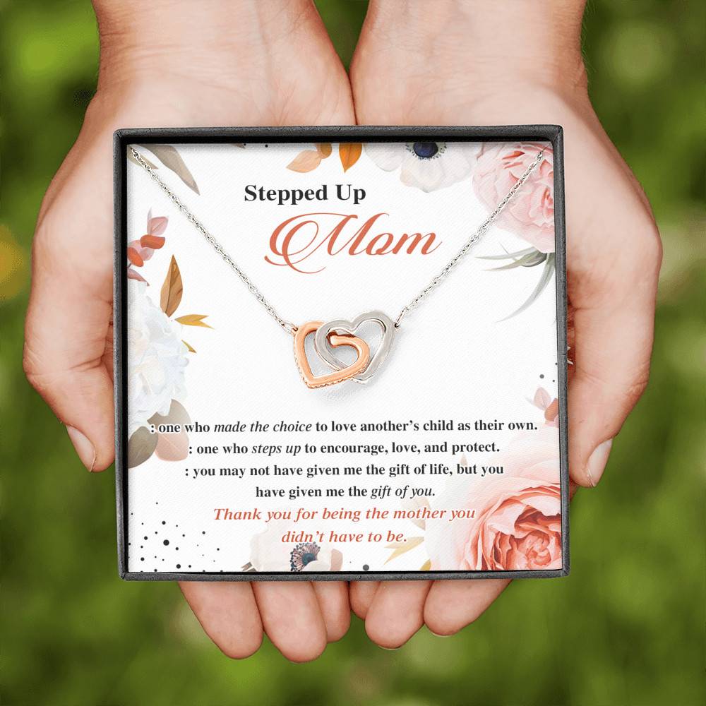 Stepped Up Mom One Who Made The Choice To Love Another's Child As Their Own Interlocking Hearts Pendant Necklace Stepped Up Mom One Who Made The Choice To Love Another's Child As Their Own Interlocking Hearts Pendant Necklace
