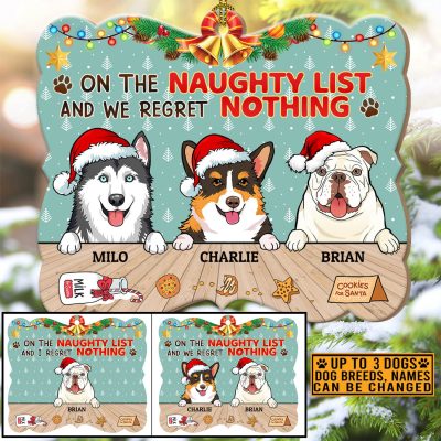Personalized Dog Breeds On The Naughty List And We Regret Nothing Custom Shaped Wooden Christmas Ornament Keepsake