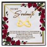 To My Soulmate I May Not Be Able To Solve All Your Problems Infinity Heart Pendant Necklace
