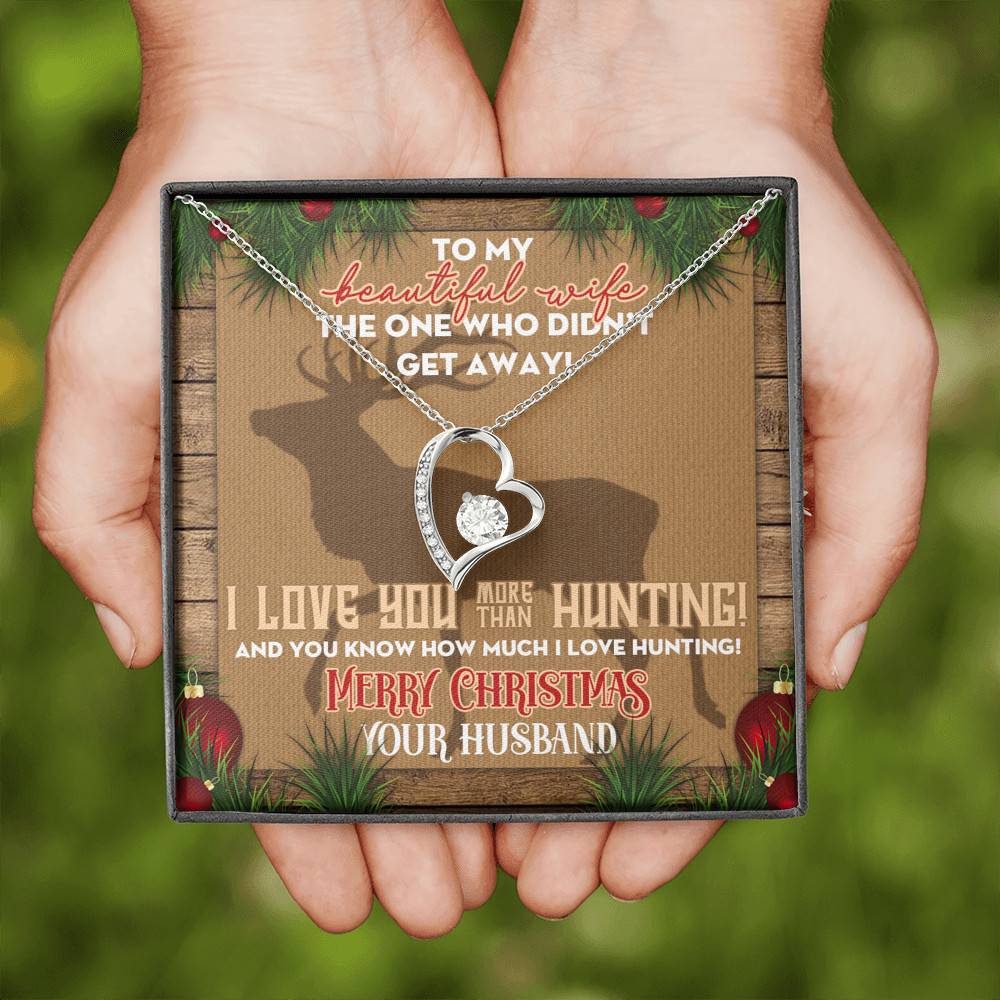 Husband to My Beautiful Wife the One Who Didn't Get Away I Love You More than Hunting Forever Love Pendant Necklace