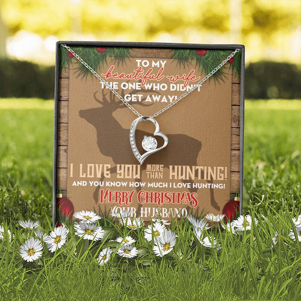 Husband to My Beautiful Wife the One Who Didn't Get Away I Love You More than Hunting Forever Love Pendant Necklace