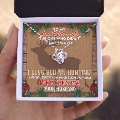 Alternative view of Husband to My Beautiful Wife the One Who Didn't Get Away I Love You More than Hunting Love Knot Pendant Necklace