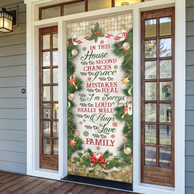 Alternative view of In This House We Do Second Chances We Do Grace We Do Mistakes We Do Family Decorative Front Door Cover