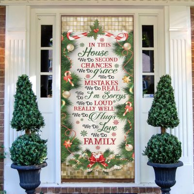 In This House We Do Second Chances We Do Grace We Do Mistakes We Do Family Decorative Front Door Cover