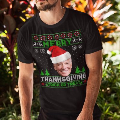 Alternative view of Funny Joe Biden Merry Thanksgiving Trick Or Treat Ugly Christmas T-Shirt - Hoodie - Sweatshirt