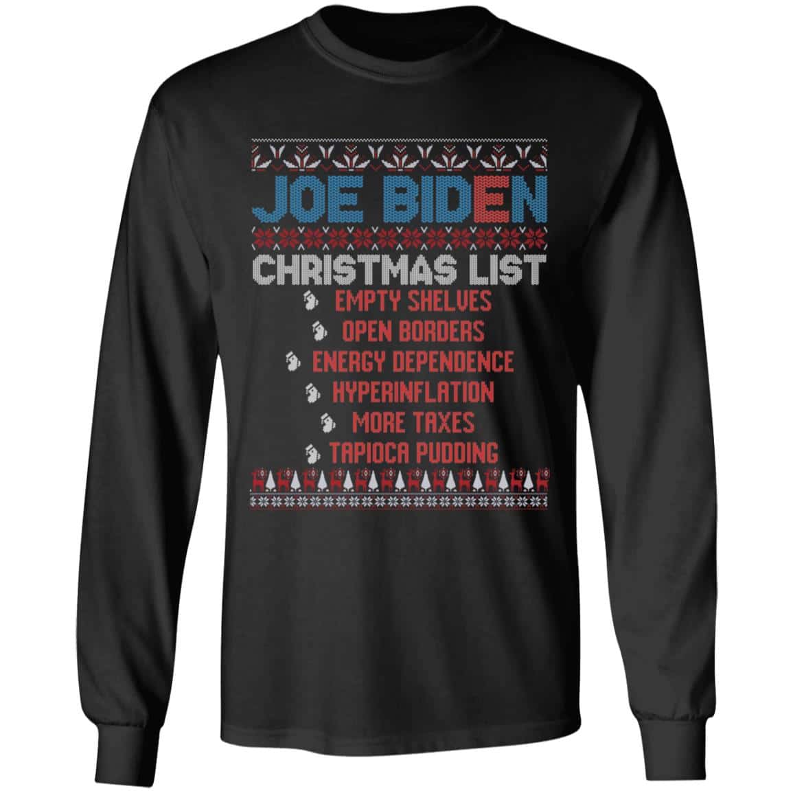 13TM UU TIEN. Joe Biden Christmas List, Black, Long Sleeve 13TM UU TIEN. Joe Biden Christmas List, Black, Long Sleeve
