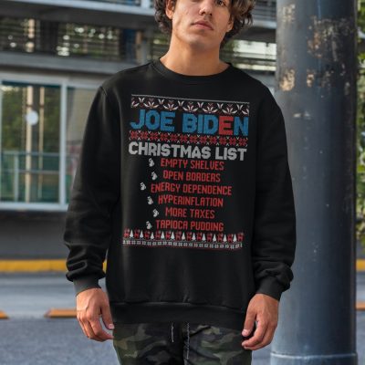 Alternative view of Funny Joe Biden Christmas List Ugly Christmas Hoodie - Sweatshirt - Long Sleeve Shirt