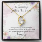 To An Amazing Sister In Law Through Marriage We Became Sisters Forever Love Heart Pendant Necklace - Forever Love Necklace (18K Yellow Gold)