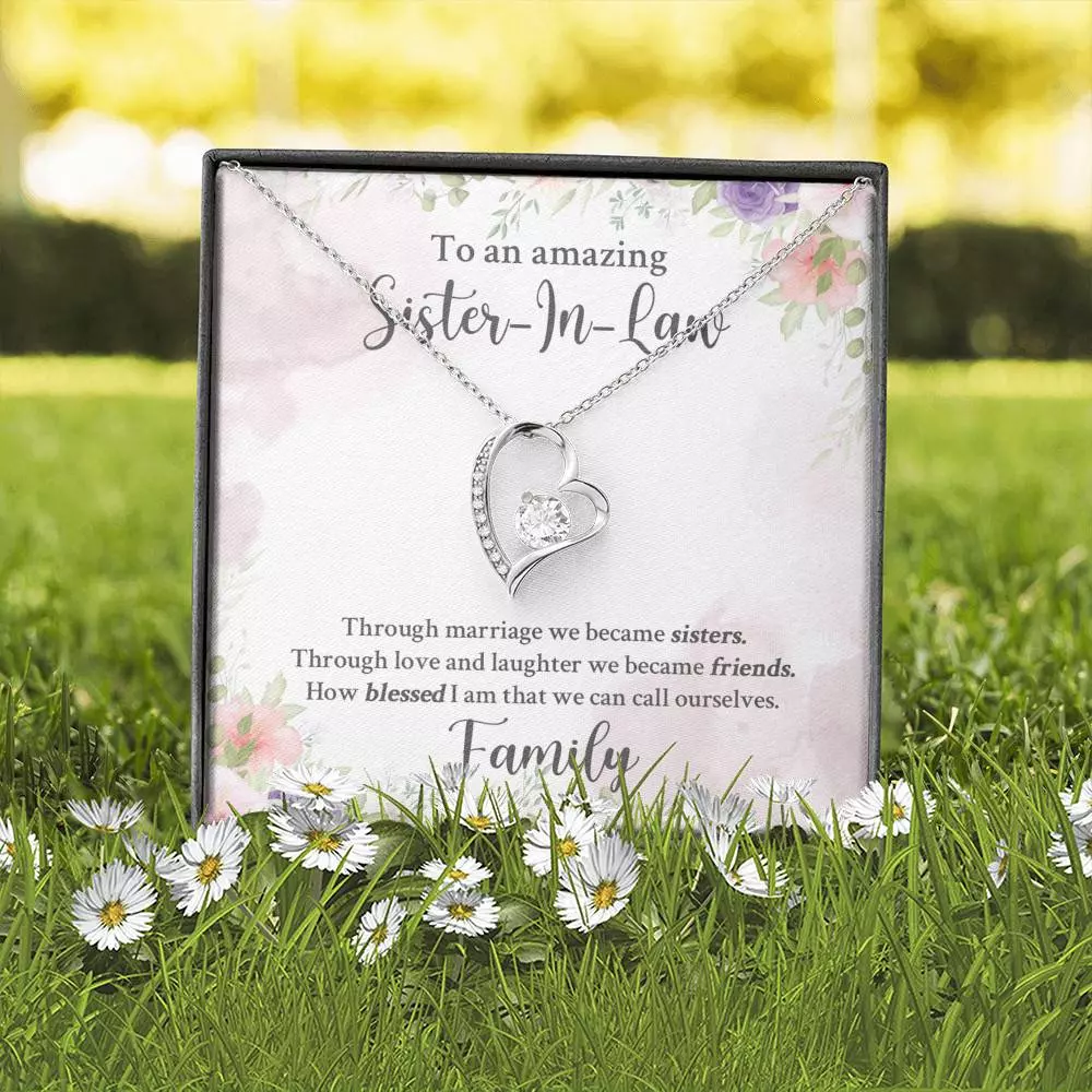 To An Amazing Sister In Law Through Marriage We Became Sisters Forever Love Heart Pendant Necklace